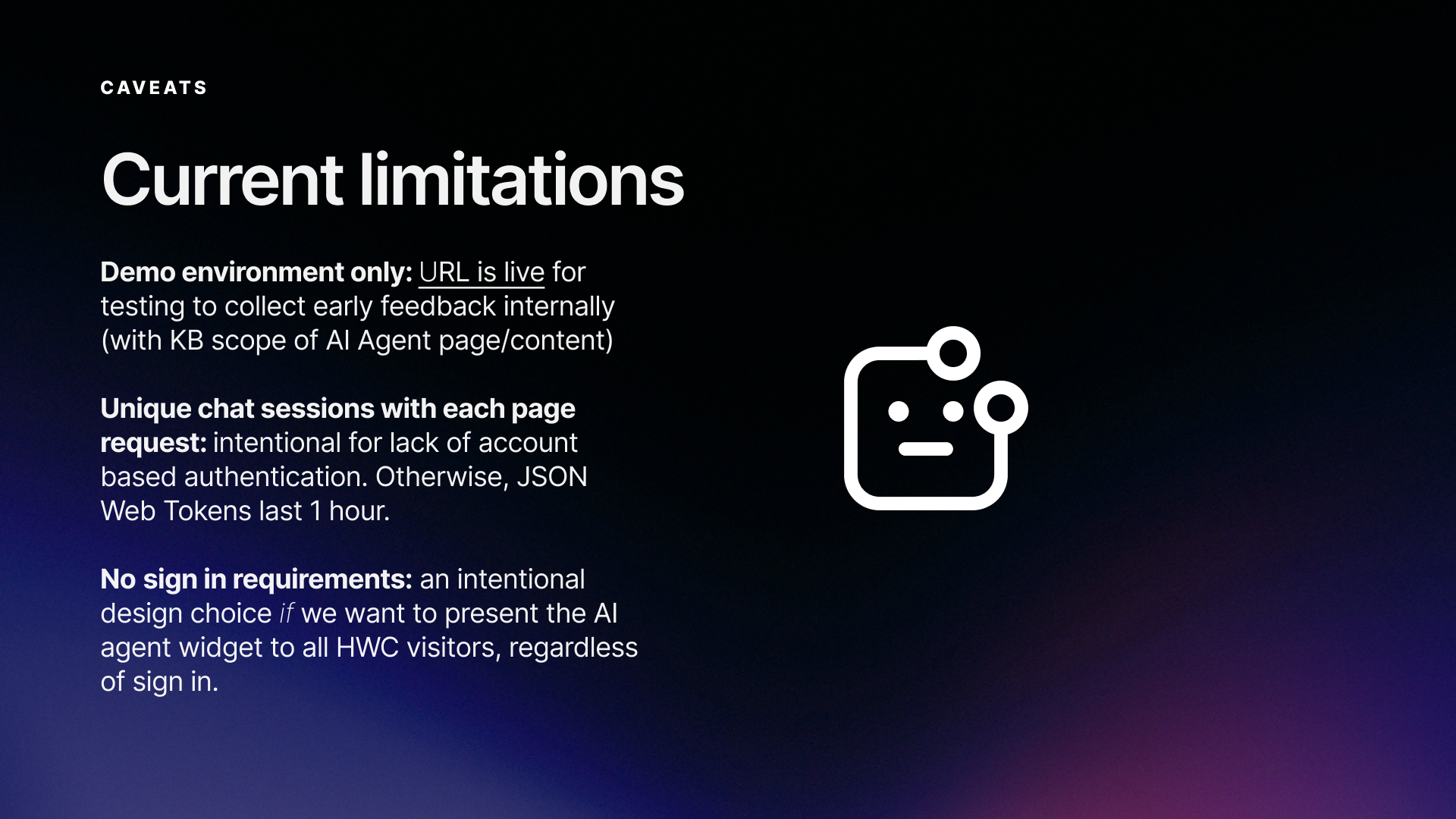 Current limitations slide — demo environment only, unique sessions per page request, no sign-in requirements